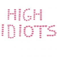 «Idiots and high as fuck » sticker set